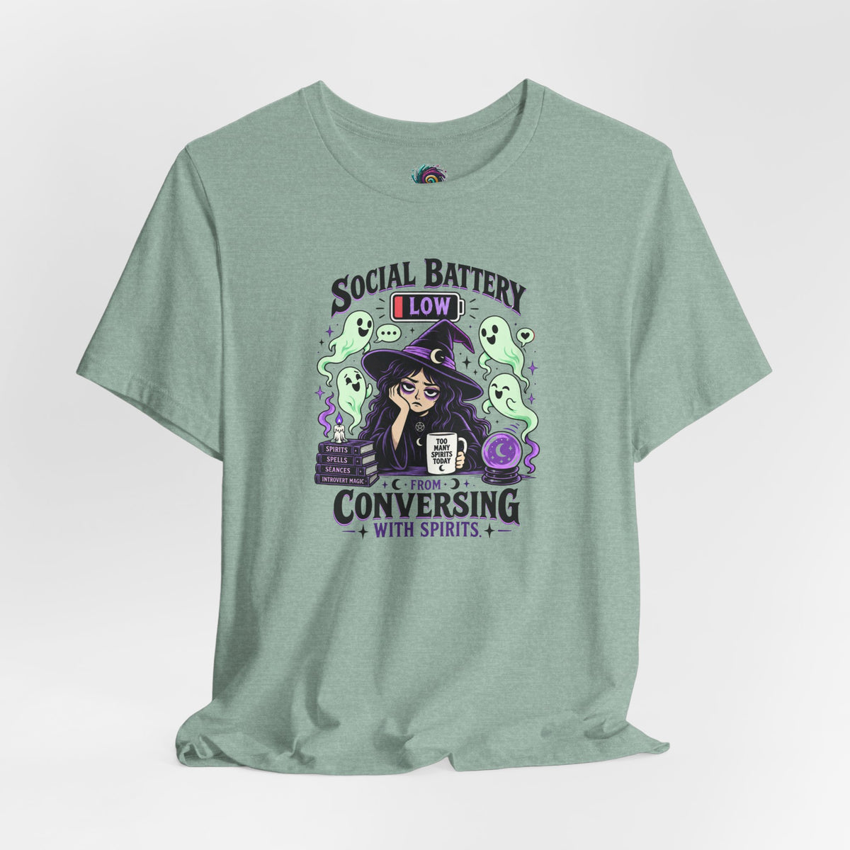 Social Battery Low From Conversing With Spirits T-Shirt