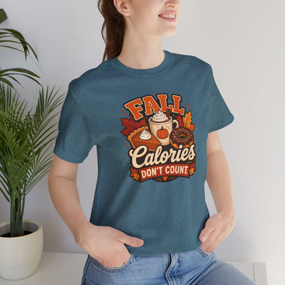 Fall Calories Don’t Count T-Shirt – Funny Pumpkin Spice Food Tee