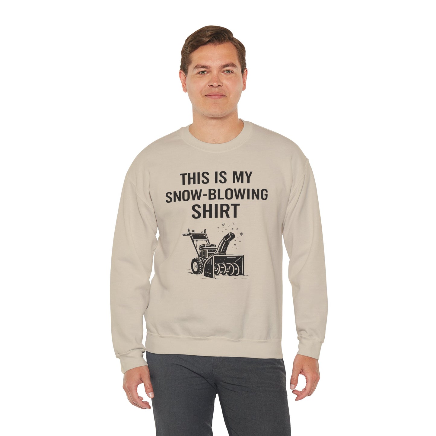 This Is My Snow-Blowing Sweatshirt – Funny Winter Chore Pullover