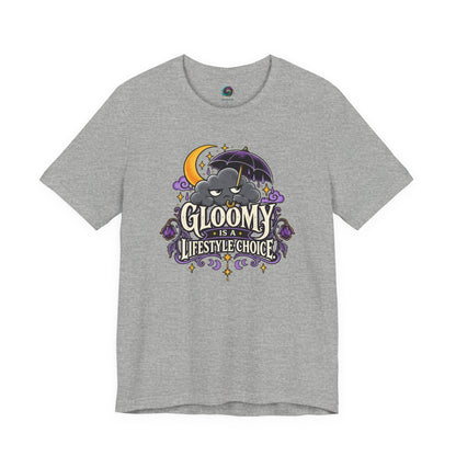 Gloomy Is a Lifestyle Choice T-Shirt – Funny Goth Halloween Tee