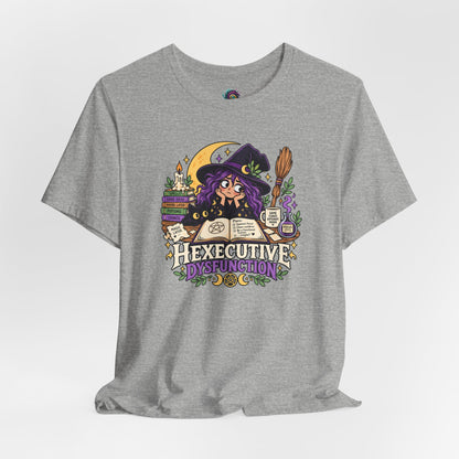 Hexecutive Dysfunction T-Shirt - Funny Witchy ADHD Humor Tee