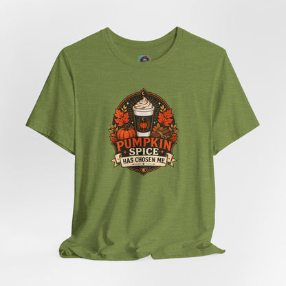Pumpkin Spice Has Chosen Me T-shirt - PSL Humor Tee