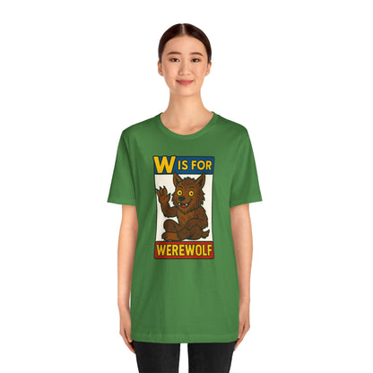 W Is for Werewolf T-Shirt – Cute Werewolf Shirt from Monster Alphabet