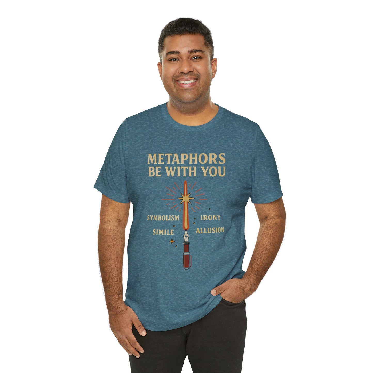 Metaphors Be With You T-Shirt – Inspired by Sci-Fi & Lit Class Heroes