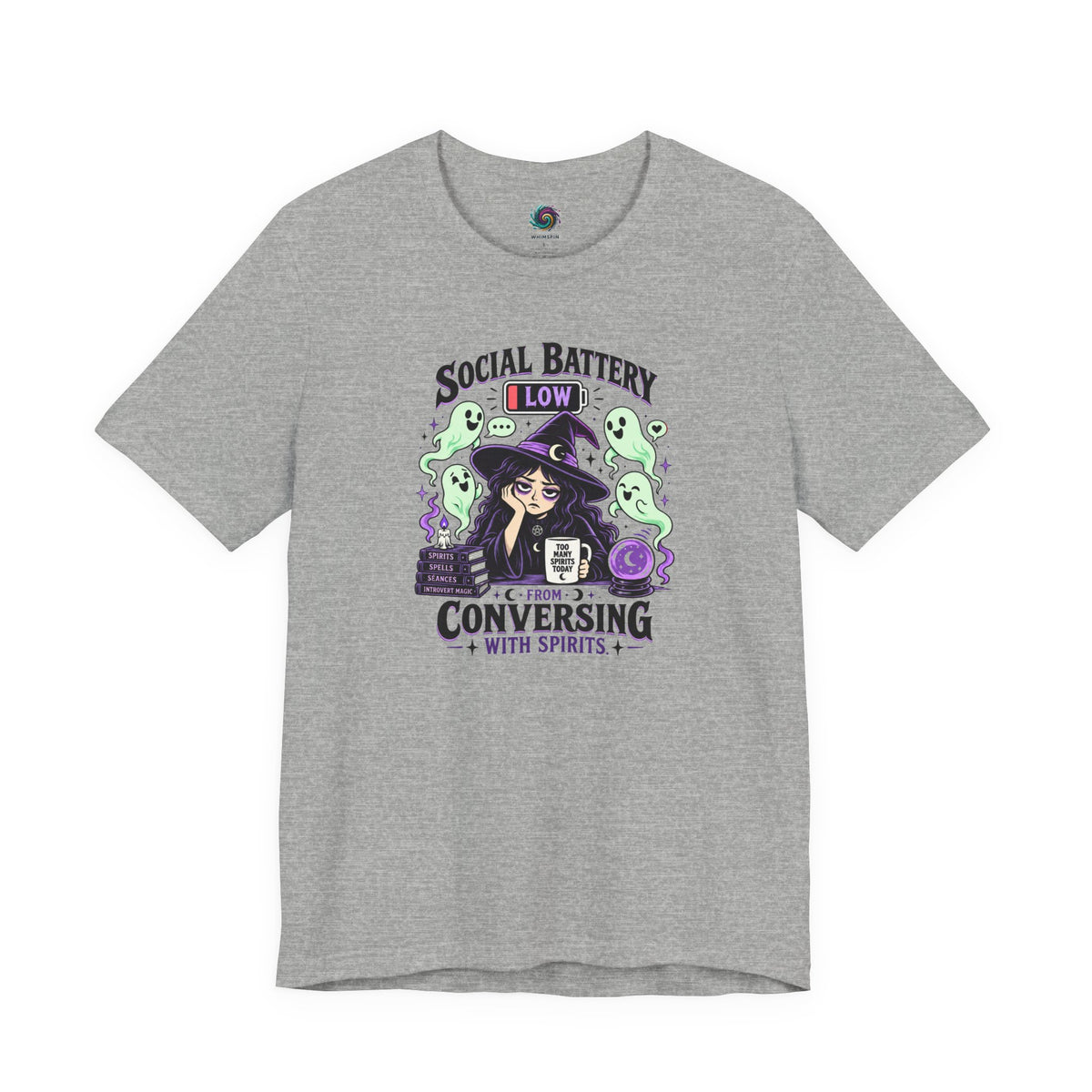 Social Battery Low From Conversing With Spirits T-Shirt