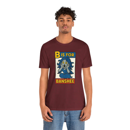 B is for Banshee T-Shirt – Funny Halloween Legend Alphabet Tee