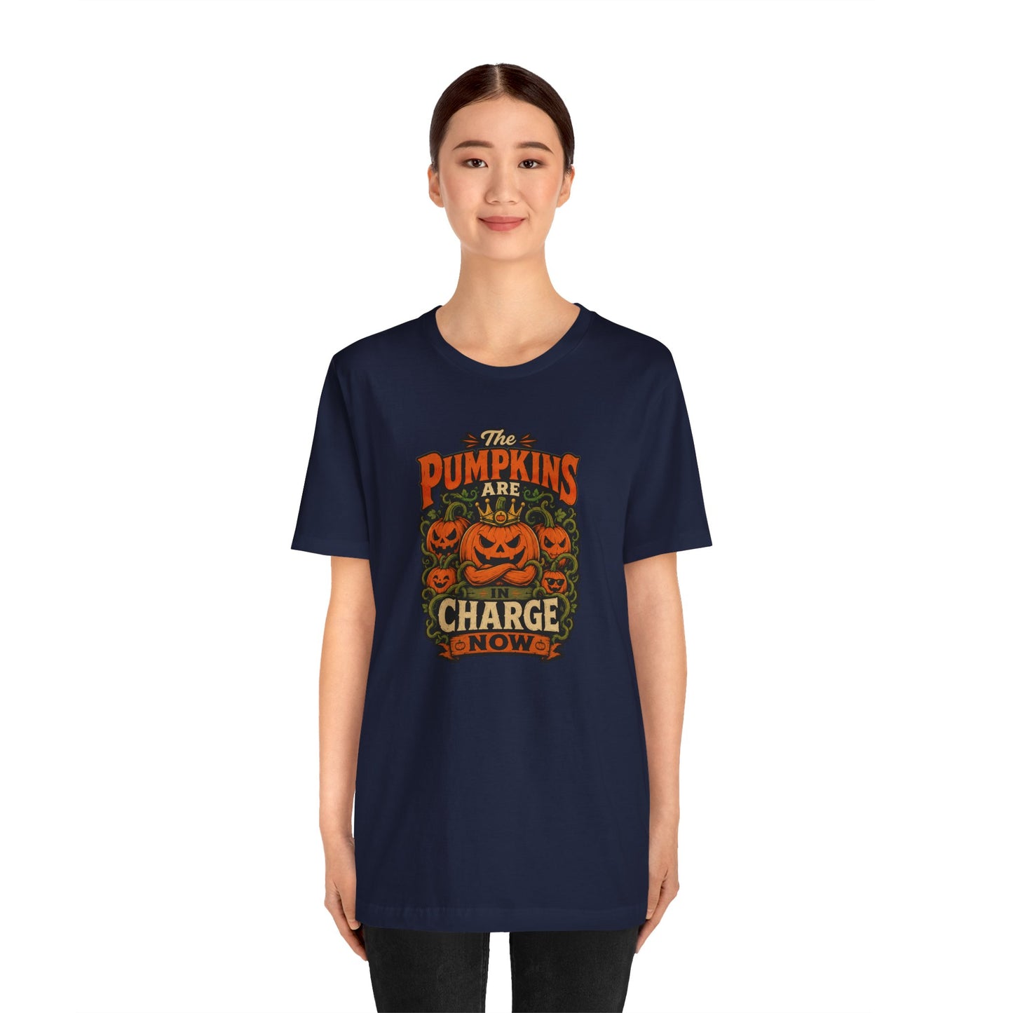 The Pumpkins Are in Charge Now T-Shirt – Funny Halloween Fall Tee