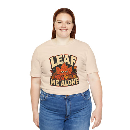Leaf Me Alone T-Shirt – Funny Fall Introvert Leaves Tee