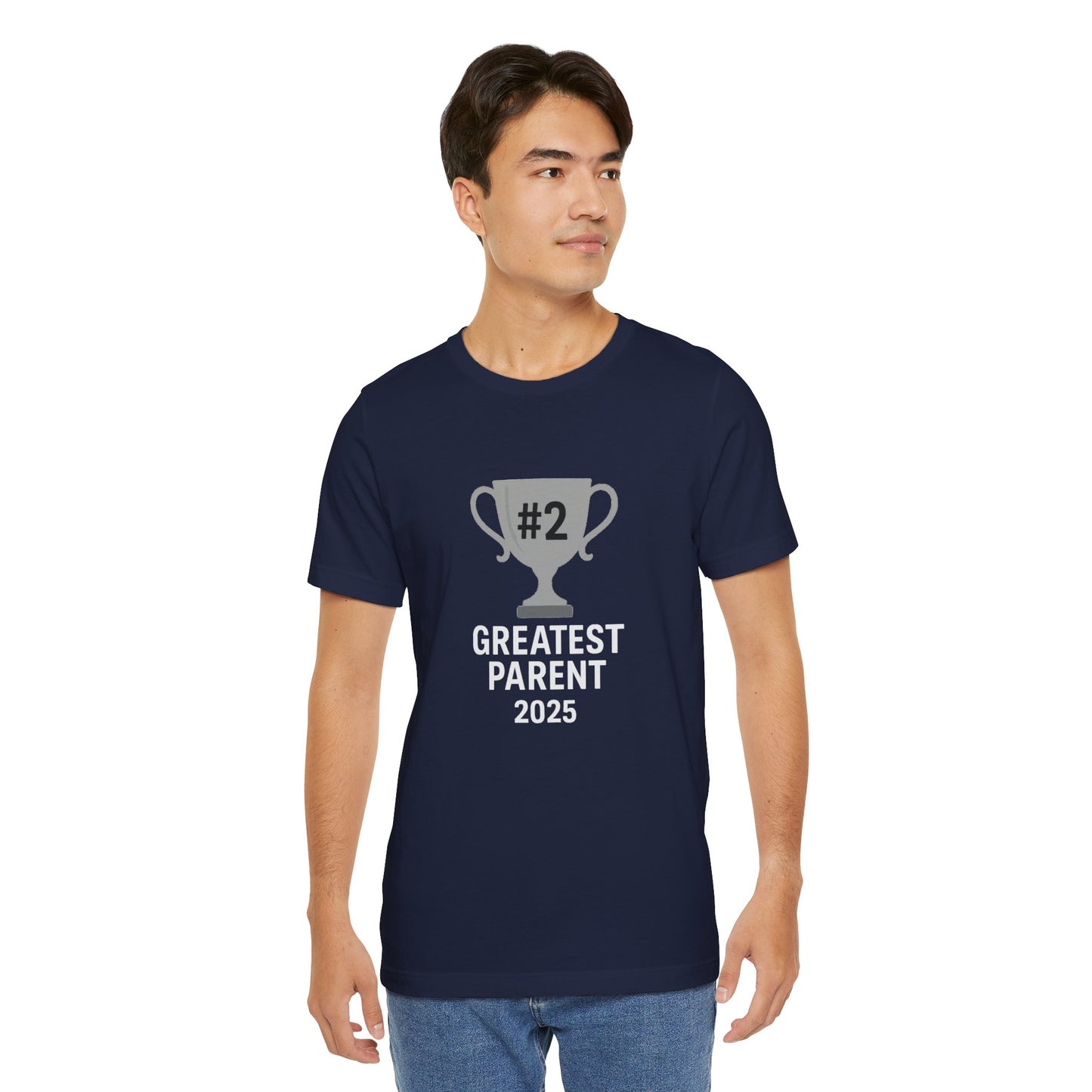 #2 Greatest Parent 2025 T-Shirt – Funny Family Trophy Tee
