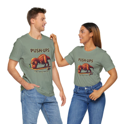 T-Rex Push-Up Graphic Tee – Funny Dinosaur Workout Graphic Shirt