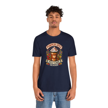 Pumpkin Spice Self Care Season T-Shirt – Funny Fall Coffee Tee