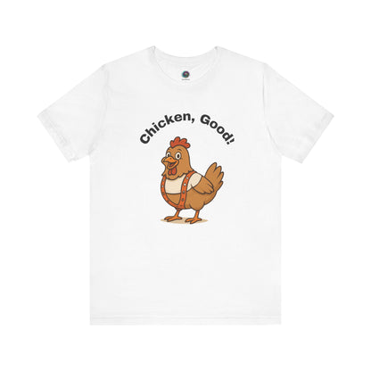 Chicken Good” Shirt – Sci-Fi Parody for Cult Movie Fans