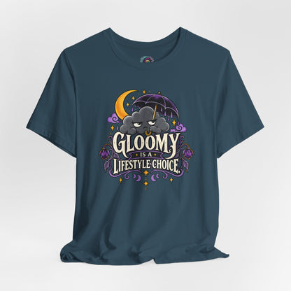 Gloomy Is a Lifestyle Choice T-Shirt – Funny Goth Halloween Tee