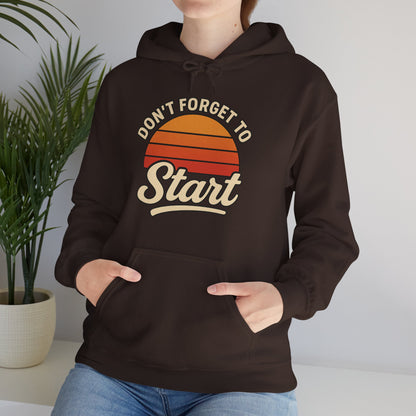 Don't Forget to Start Hoodie — Retro Sunrise Motivational Sweatshirt
