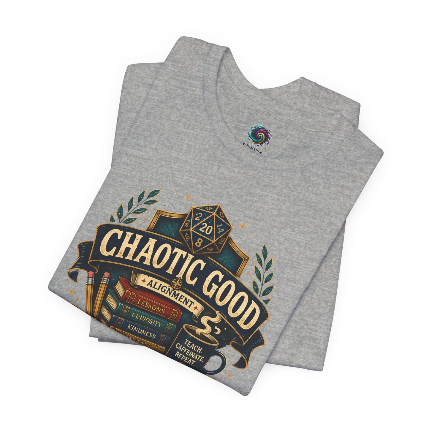Chaotic Good Teacher T-Shirt – RPG Teacher Graphic Tee