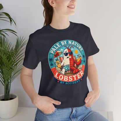 Pale by Nature Lobster by Accident T-Shirt – Funny Sunburn Summer Graphic Tee