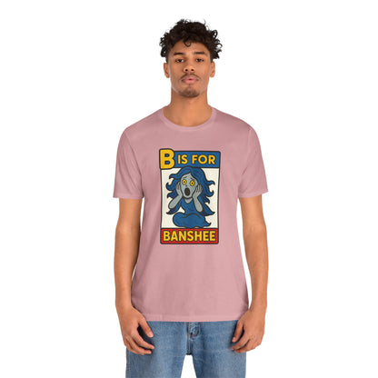 B is for Banshee T-Shirt – Funny Halloween Legend Alphabet Tee