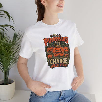 The Pumpkins Are in Charge Now T-Shirt – Funny Halloween Fall Tee