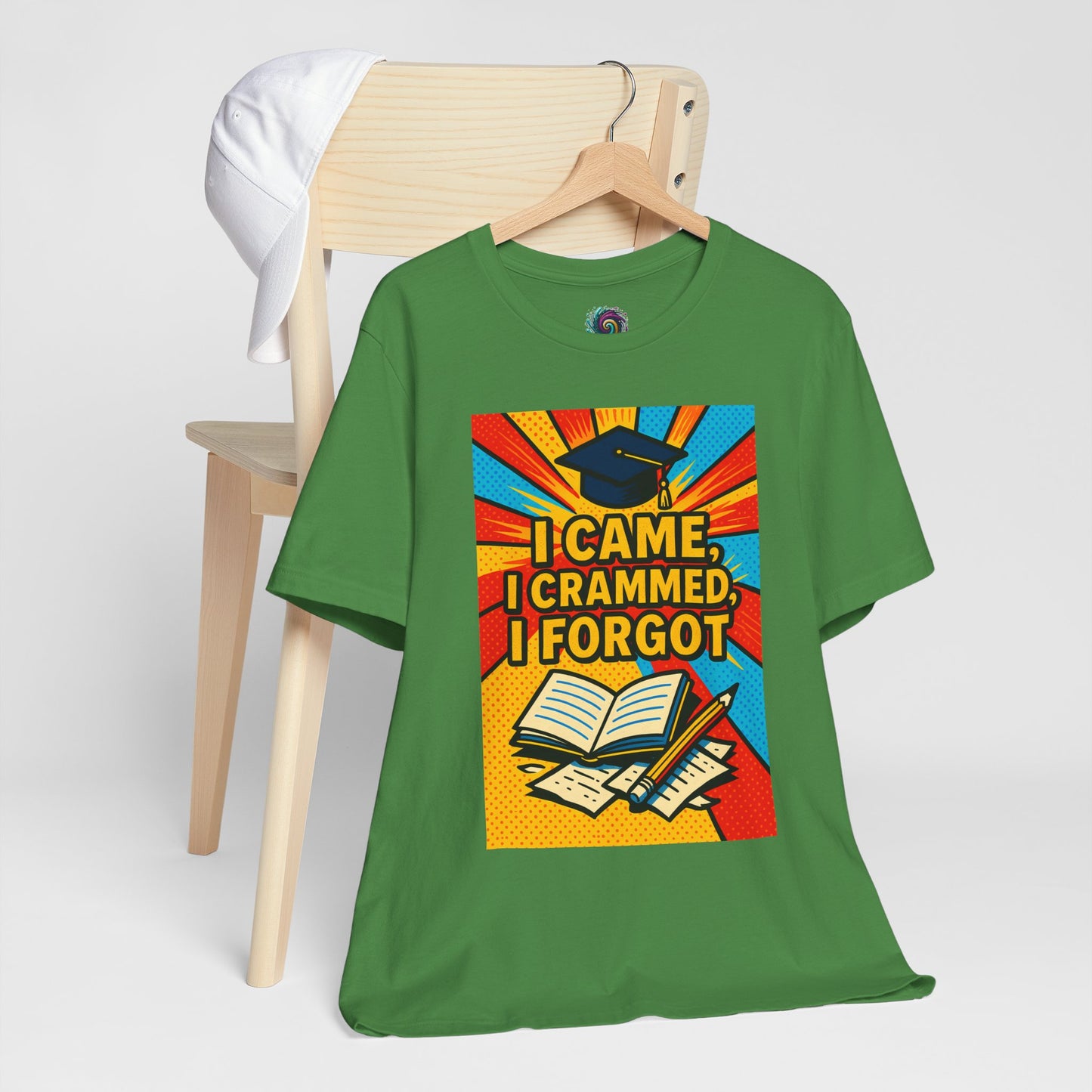 I Came, I Crammed, I Forgot T-Shirt | Funny Exam & Graduation Tee