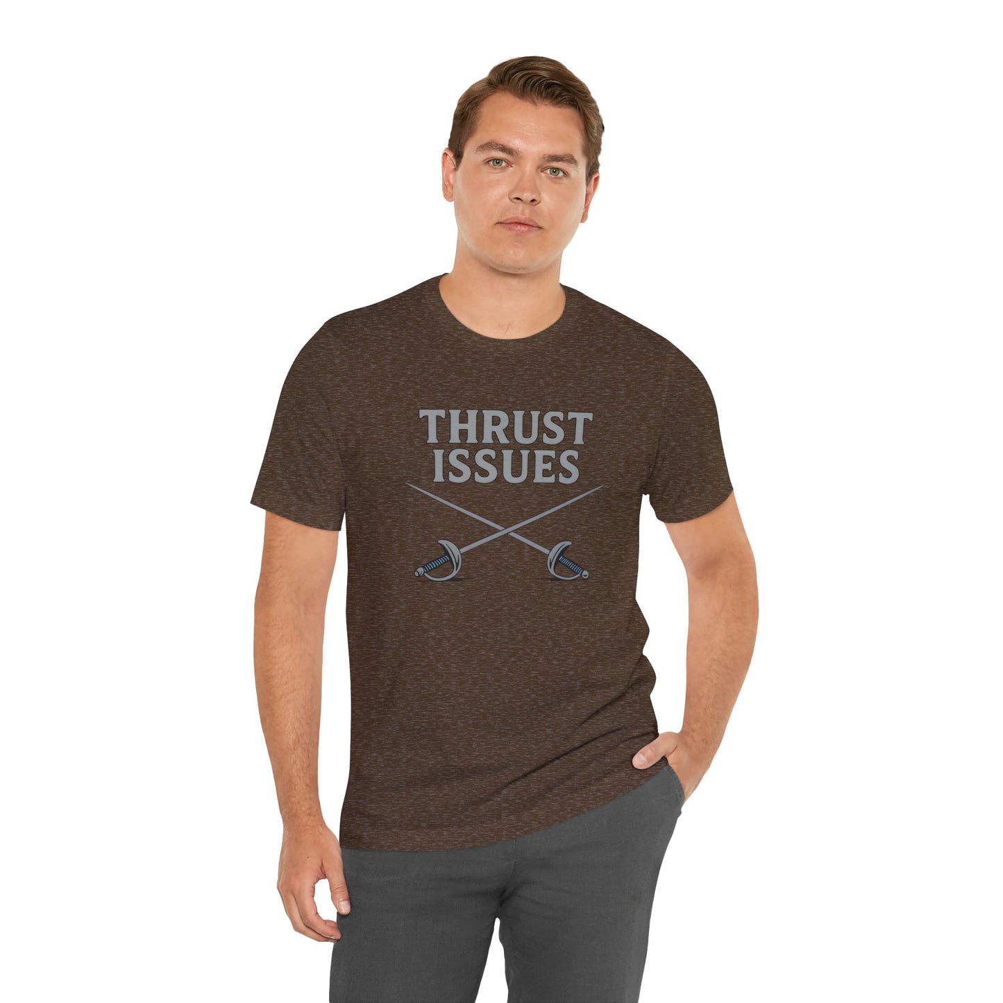 Thrust Issues Fencing T-Shirt – Funny Saber Shirt for Fencers & Pun Lovers