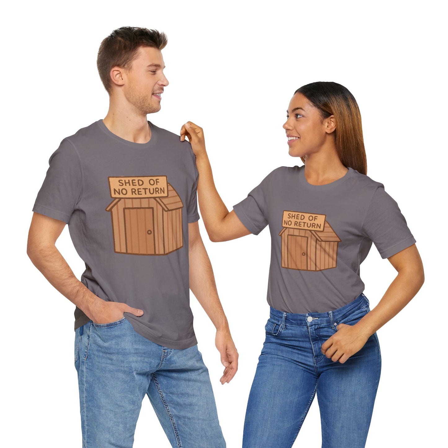 Shed of No Return T-Shirt – Meme & DIY Gardening Humor Tee