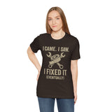 Black T-shirt with 'I came. I saw. I fixed it (eventually)' tool graphic