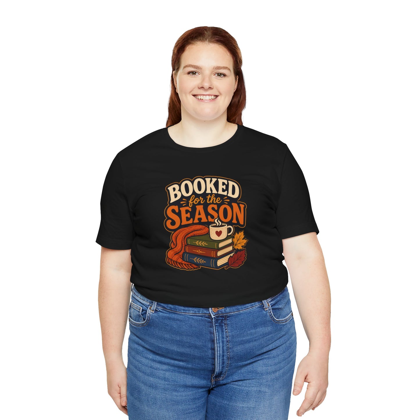 Booked for the Season T-Shirt – Cozy Fall Book Lover Tee