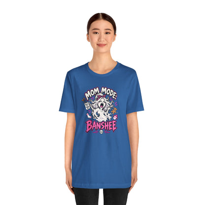 Mom Mode Banshee T-Shirt – Funny Chaotic Mom Halloween Tee