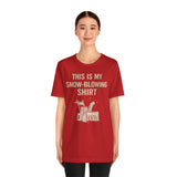 Red crewneck T-shirt with 'THIS IS MY SNOW-BLOWING SHIRT' graphic on the front