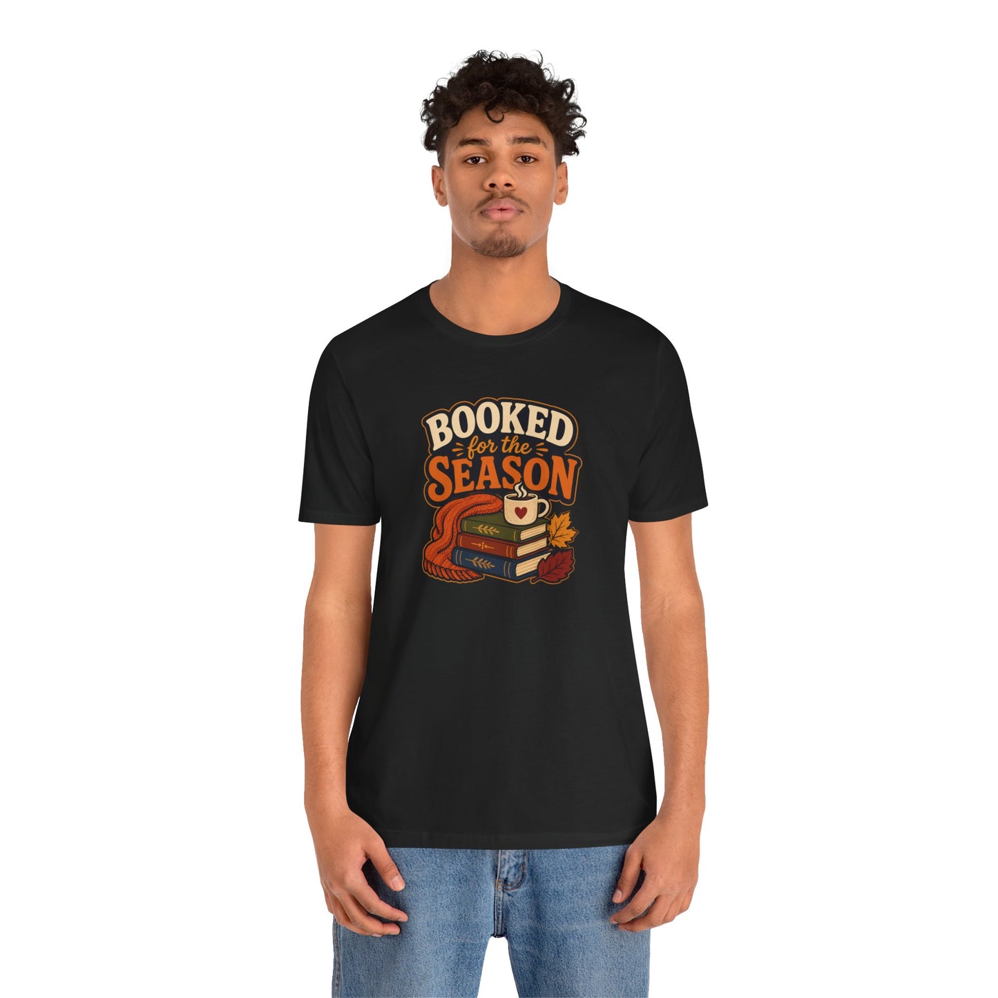 Booked for the Season T-Shirt – Cozy Fall Book Lover Tee