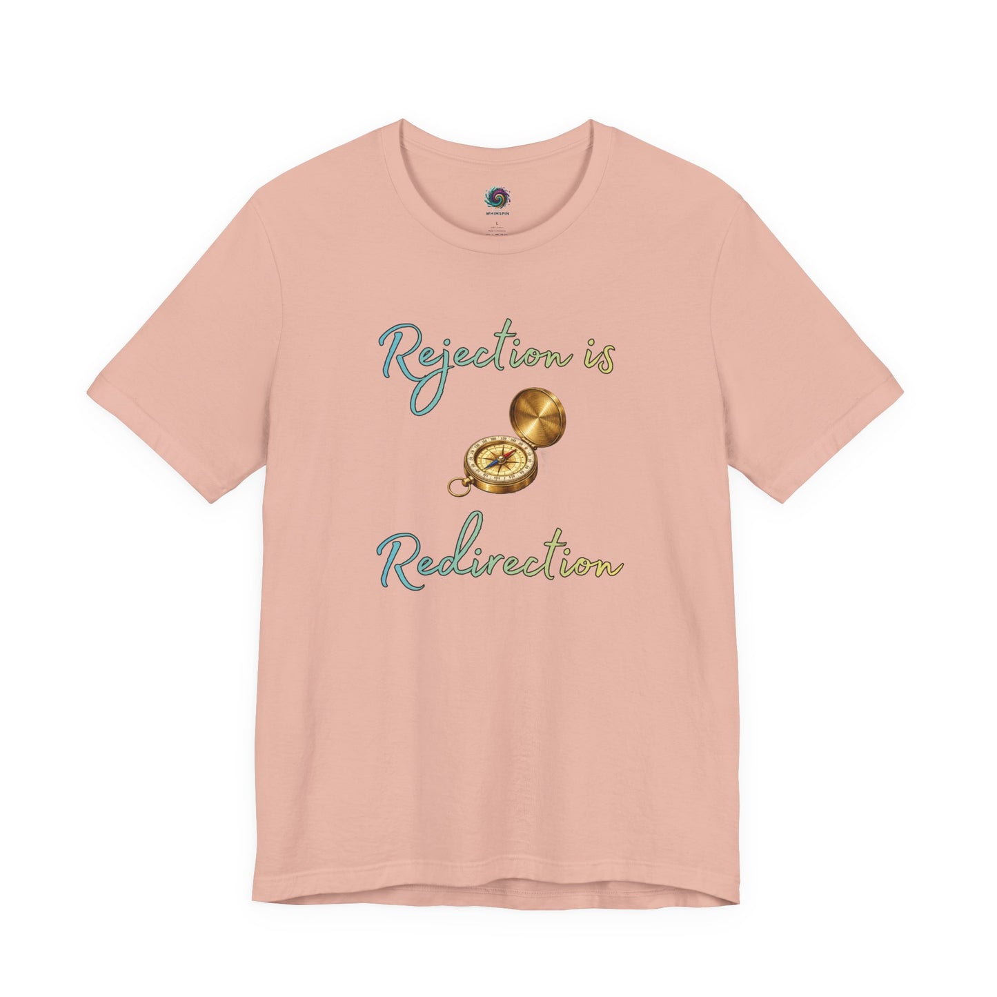 Rejection Is Redirection T-Shirt – Motivational Compass Quote Tee