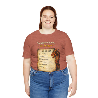Some See Chores I See Dragons T-Shirt – Funny Fantasy Tee
