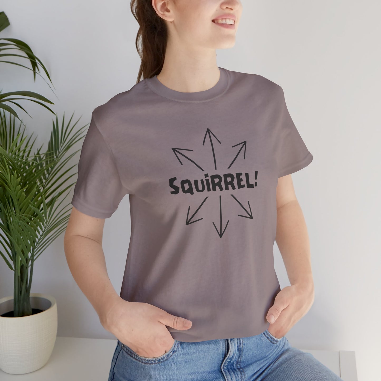 Squirrel! Distracted Mind T-Shirt – Funny Attention Graphic Tee