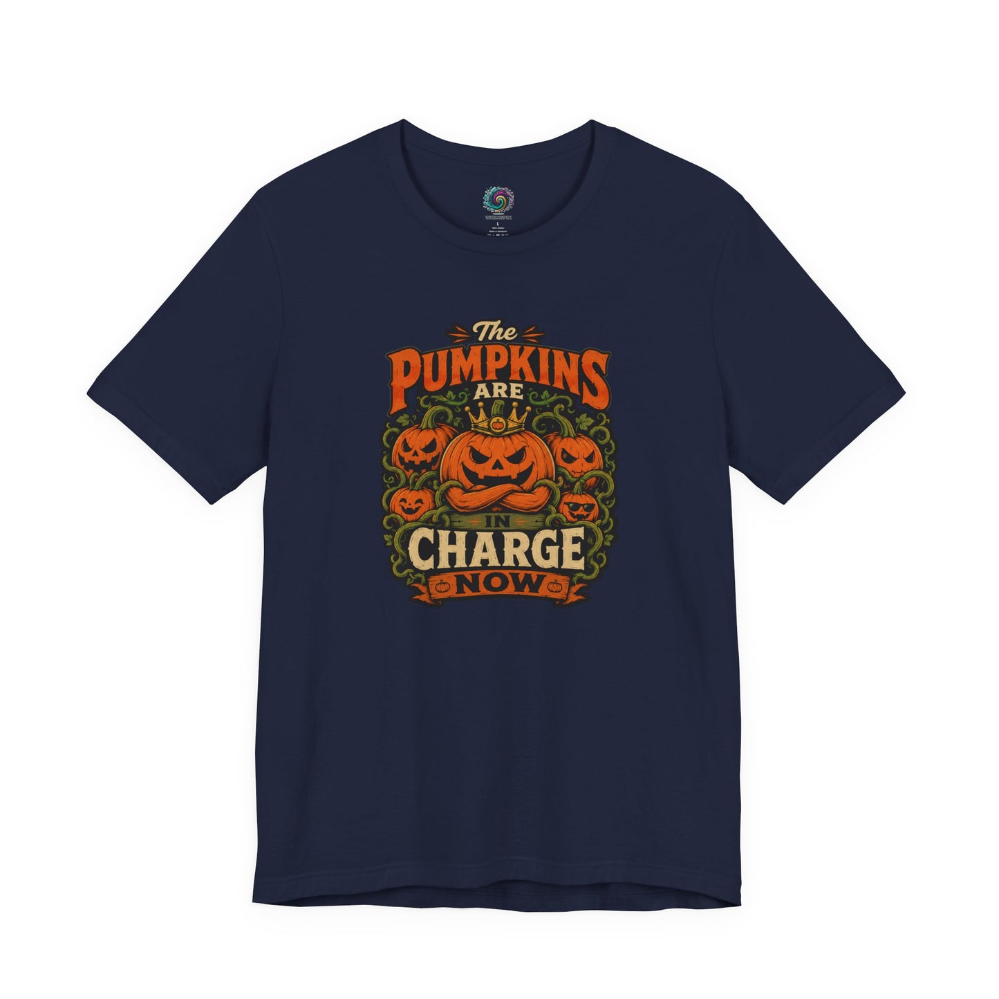 The Pumpkins Are in Charge Now T-Shirt – Funny Halloween Fall Tee