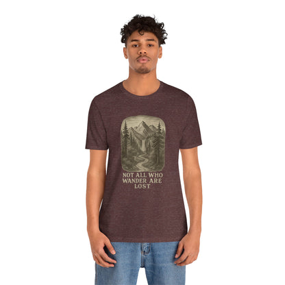 Not All Who Wander Are Lost T-Shirt – Tolkien Travel Tee for Nature Lovers