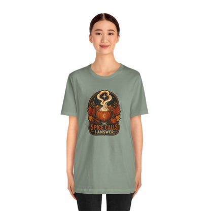 The Spice Calls I Answer T-shirt - WItchy Pumpkin Spice Fall Tee