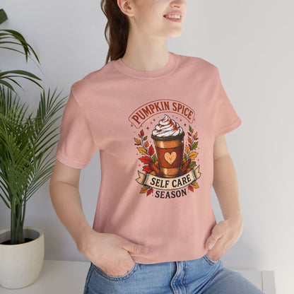Pumpkin Spice Self Care Season T-Shirt – Funny Fall Coffee Tee