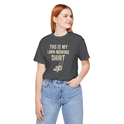 Lawn Mowing Tee – Funny Shirt Summer Yard Work T-shirt with Mower Graphic