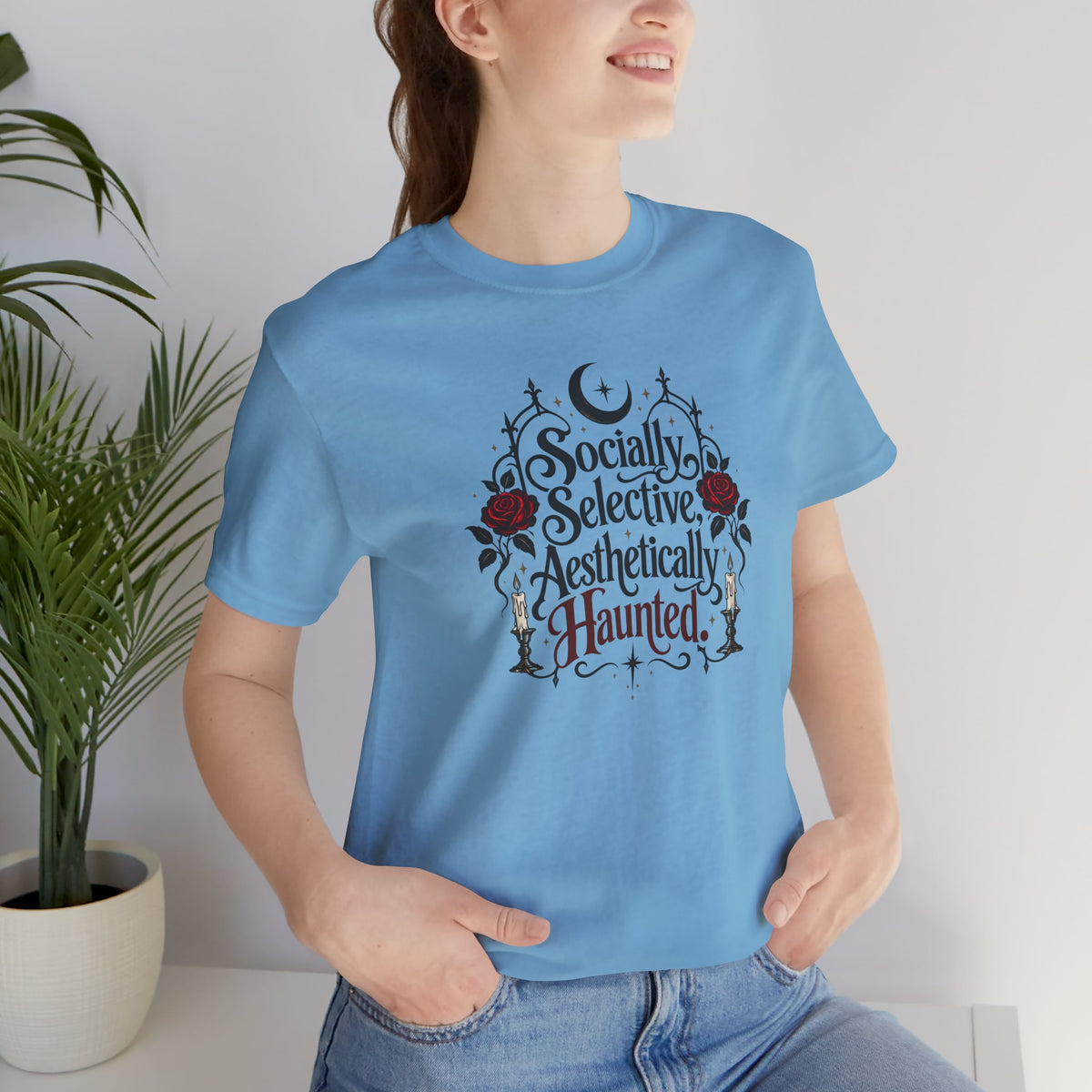 Socially Selective Aesthetically Haunted T-shirt - Gothic Humor Tee