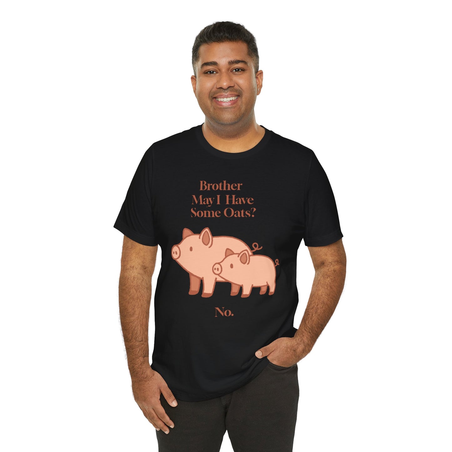 Brother May I Have Some Oats T-Shirt – Funny Viral Pig Meme Tee