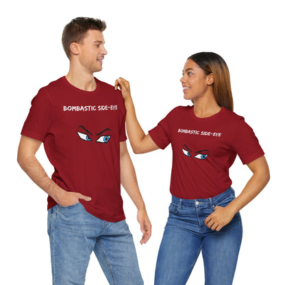 Bombastic Side-Eye T-Shirt – Comic Book Style Meme Graphic Tee