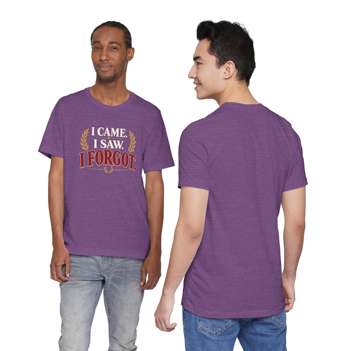 I Came, I Saw, I Forgot T-Shirt – Funny ADHD-Inspired Tee