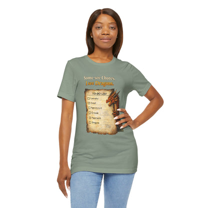 Some See Chores I See Dragons T-Shirt – Funny Fantasy Tee