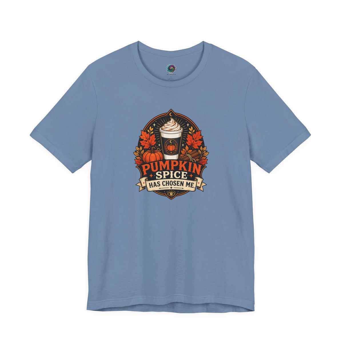 Pumpkin Spice Has Chosen Me T-shirt - PSL Humor Tee