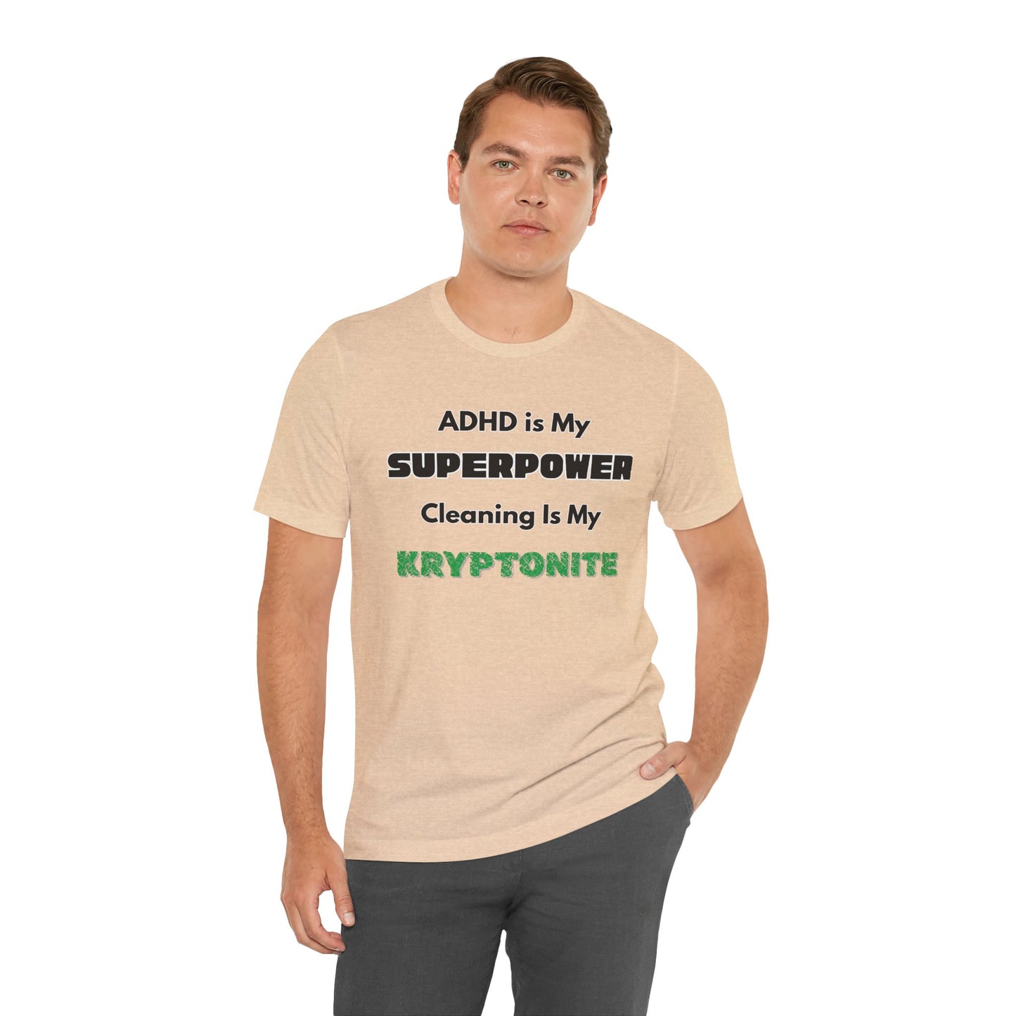 ADHD Cleaning Kryptonite T-Shirt – Funny Shirt for Neurodivergent Humor