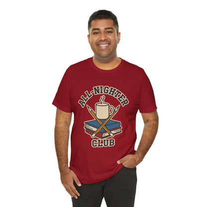 All-Nighter Club T-Shirt – Funny Caffeine & Study Tee for Night Owls