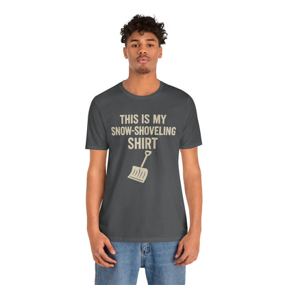 This Is My Snow-Shoveling Shirt – Funny Winter Chore Tee