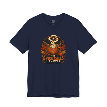The Spice Calls I Answer T-shirt - WItchy Pumpkin Spice Fall Tee