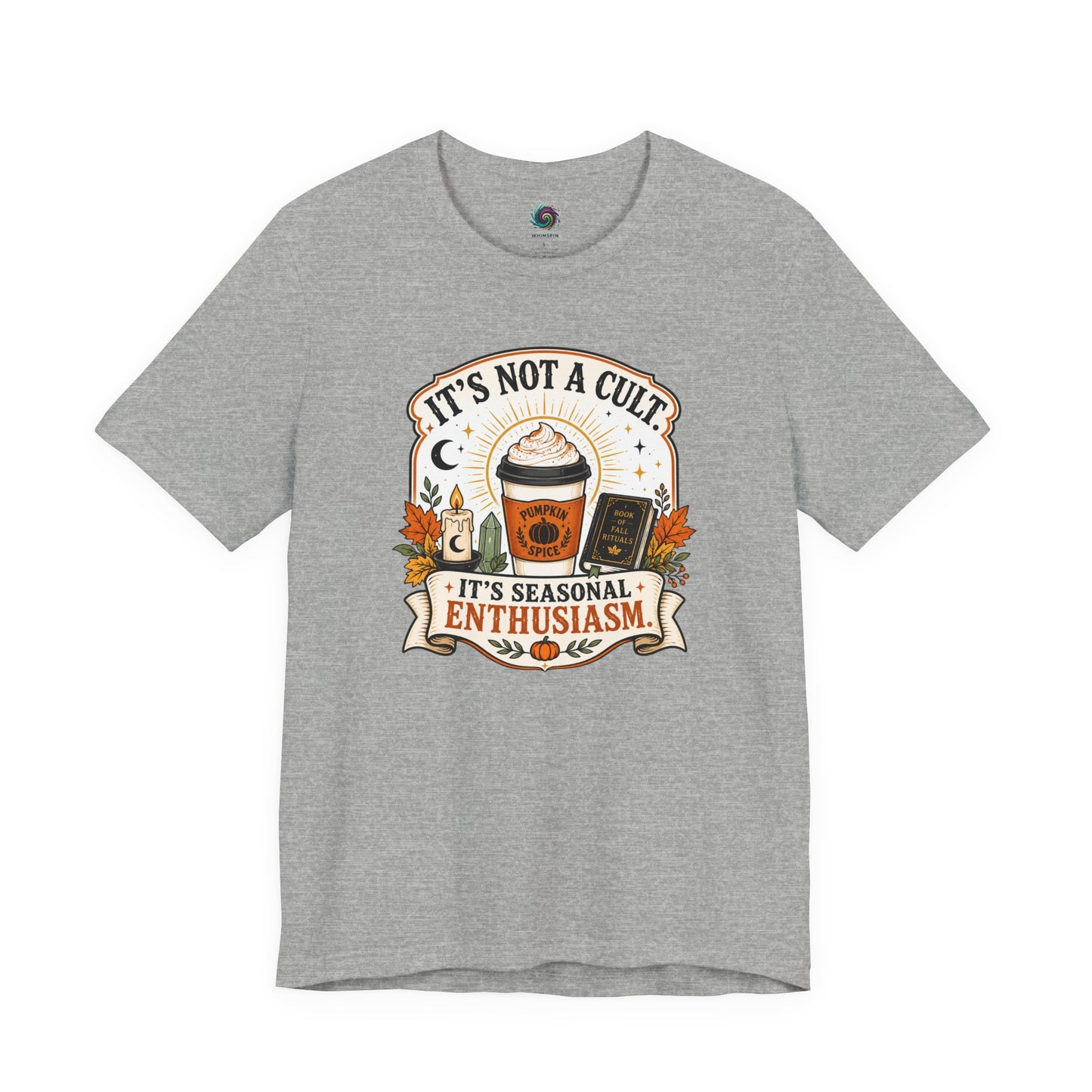 It’s Not a Cult Pumpkin Spice T-Shirt – Funny Fall Tee