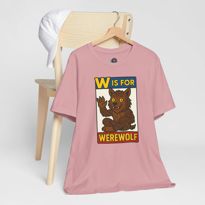 W Is for Werewolf T-Shirt – Cute Werewolf Shirt from Monster Alphabet